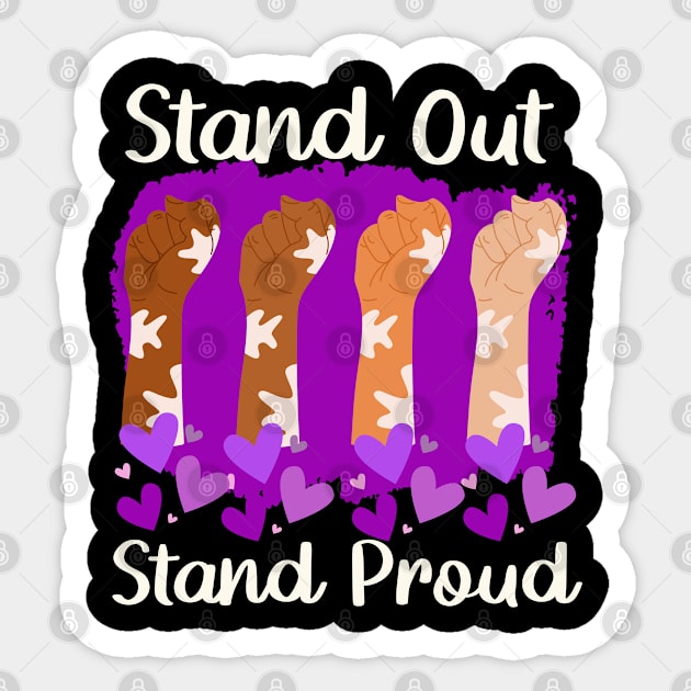 Vitiligo Awareness Stand Out Stand Proud Girls Womens Sticker by Mind Your Tee